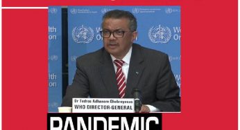 Coronavirus now pandemic Confirmed World Health Organization